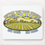 Support Your Local Farmers Mousepads