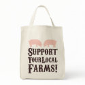 Support Your Local Farms! Organic Tote bags