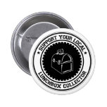 Support Your Local Lunchbox Collector Buttons