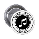 Support Your Local Musician Pinback Button