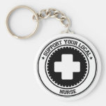 Support Your Local Nurse Keychain