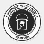 Support Your Local Painter Round Stickers