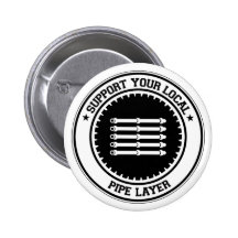 Support Your Local Pipe Layer Pins