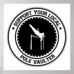 Support Your Local Pole Vaulter Print