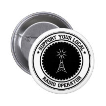 Support Your Local Radio Operator Buttons