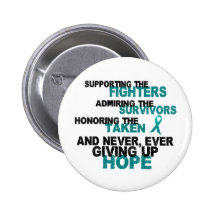 Supporting Admiring Honouring 3 OVARIAN CANCER Pin