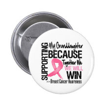 Supporting My Granddaughter - Breast Cancer Awaren Pins