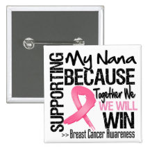 Supporting My Nana - Breast Cancer Awareness Pins