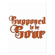 Supposed to be Sour Postcard