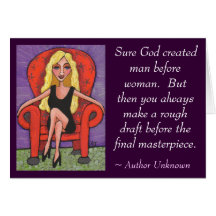 Sure God created man before woman... - card
