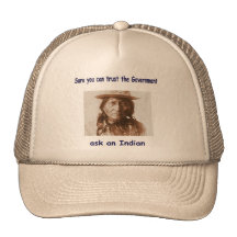 sure you can trust the government ask an indian mesh hats