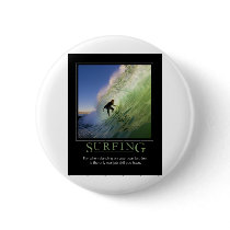Surfing_Demotivational Poster Pinback Buttons