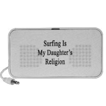 Surfing Is My Daughter's Religion Portable Speaker