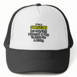 Surgeon Joke .. Drink for a Living Trucker Hats