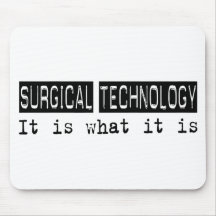 Surgical Technology It Is Mouse Pad