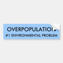SURPOPULATION, PROBLÈME #1 ÉCOLOGIQUE ADHÉSIFS POUR VOITURE