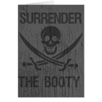 Surrender The Booty arrrhhh Pirates! cards