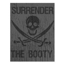 Surrender The Booty arrrhhh Pirates! postcards