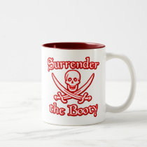Surrender the Booty mugs