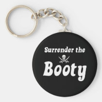 Surrender the Booty keychains
