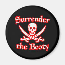 Surrender the Booty magnets