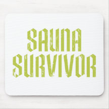 Survivant 03 de sauna tapis de souris