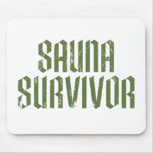 Survivant 05 de sauna tapis de souris