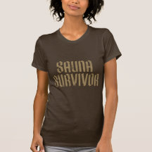 Survivant 07 de sauna t-shirts
