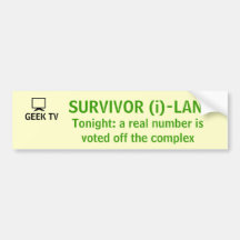 Survivor (i)-Land - a GEEK TV bumper sticker
