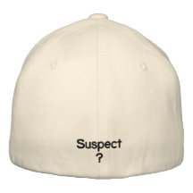 Suspect ? embroidered baseball caps