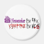 Suzie Homemaker by day, Vampire by night Refrigerator Magnets