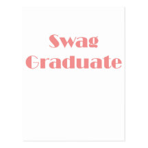 Swag Graduate! Post Cards