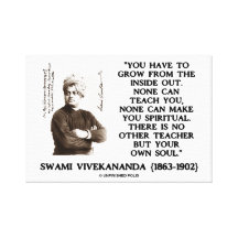 Swami Vivekananda Have To Grow From Inside Out Gallery Wrapped Canvas