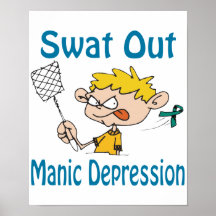 Swat Out Manic-Depression Poster