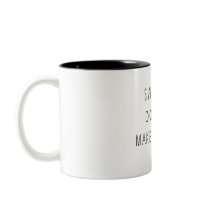 Swearing Does Not Make Me Cool Coffee Mug