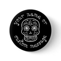 Sweet as a Sugar Skull Pinback Buttons