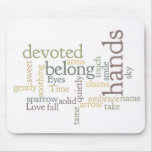 Sweet Devotion Mousepads