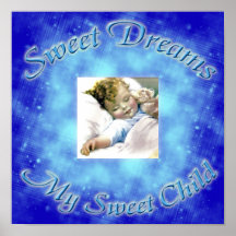 Sweet dreams my sweet child poster