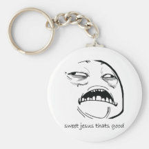 Sweet Jesus That's Good (text) Key Chain
