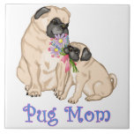 Sweet Pug Mom - Mom and Baby Pug Tile