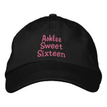 Sweet Sixteen Custom Name V31 Embroidered Hat