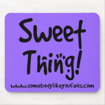 Sweet Thing Mouse Pad