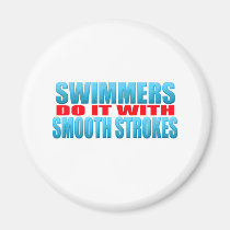 Swimmers do it with smooth strokes magnets
