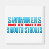 Swimmers do it with smooth strokes magnets