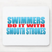 Swimmers do it with smooth strokes mousepads