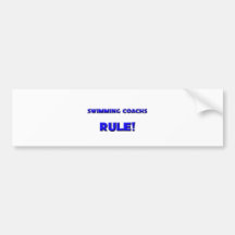 Swimming Coachs Rule! Bumper Sticker
