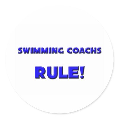Swimming Coachs Rule! Stickers by professions