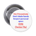Swine Flu Precautions Pinback Button