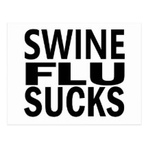 Swine Flu Sucks Post Card