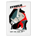 Syphilis Is A Menace 1940 WPA Greeting Cards